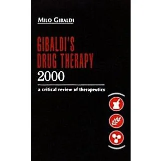 Gibaldi's Drug Therapy: A Critical Review of Therapeutics (Hardcover 2000)