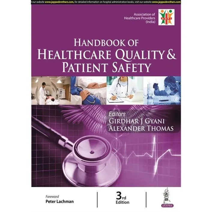 Handbook of Healthcare Quality  Patient Safety (Paperback 3 Revised edition)