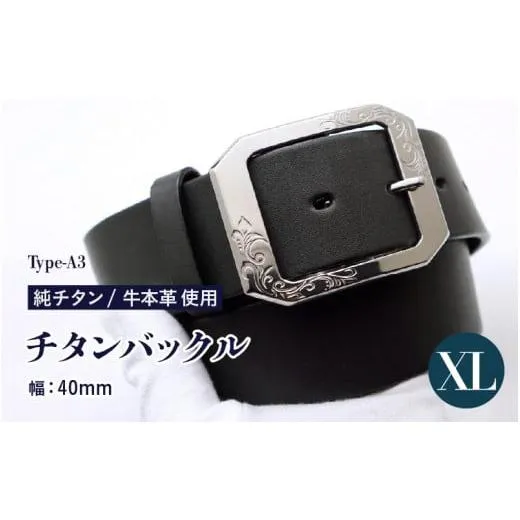ふるさと納税 小物 福井県 坂井市 チタンバックル Type-A3／ 幅40mm 本革 ブラック 日本製 XLサイズ ベルト バックル 牛本革 本革ベルト 牛革ベルト 革製品 紳…