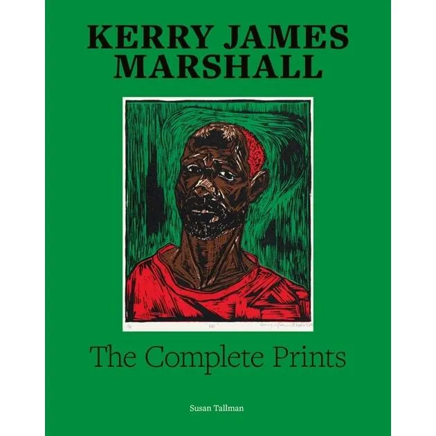 Kerry James Marshall: The Complete Prints (Hardcover)