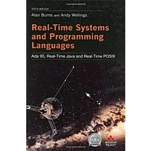 Real Time Systems and Programming Languages: Ada 95 Real-Time Java and Real-Time C/POSIX (3rd Edition) (Hardcover 3)