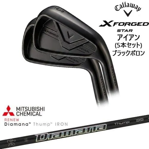 X FORGED アイアン5本set(6I-PW) 2026年モデル ブラックボロン[6P]キャロウェイCALLAWAY Diamana Thump IRON ディアマナ サンプIRON 三菱ケミカル
