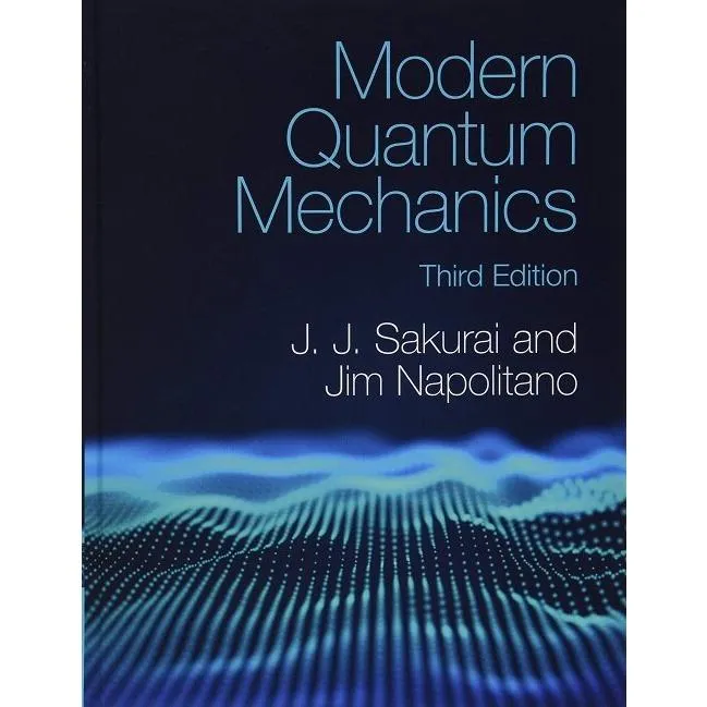 Modern Quantum Mechanics (Hardcover 3 Revised edition)
