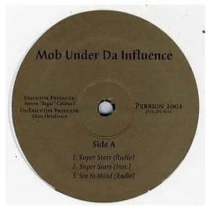 【レコード】MOB UNDER DA INFLUENCE - Supper Stars / Sex Your Mind (Mob Under Da Influence-EP) EP US 2001年リリース