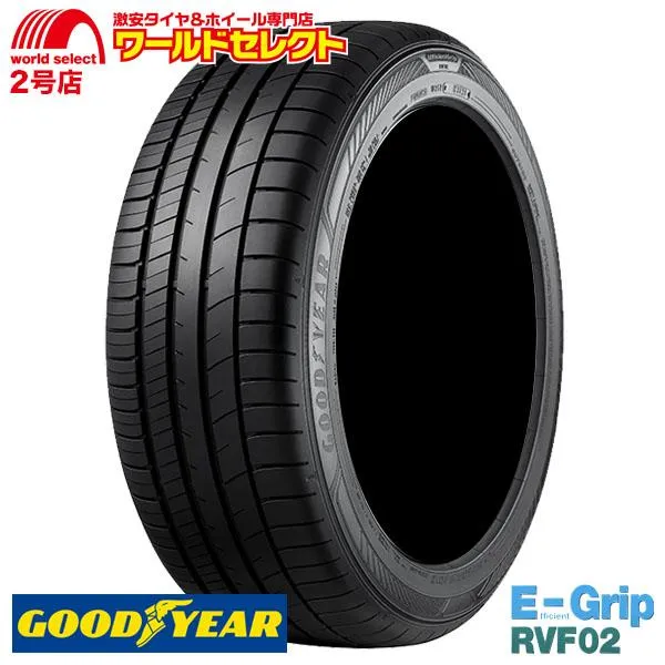 サマータイヤ 215/65R16 98H グッドイヤー EfficientGrip RVF02 夏 新品 ミニバン専用 日本製 国産 低燃費 GOODYEAR E-Grip エフィシェントグリップ