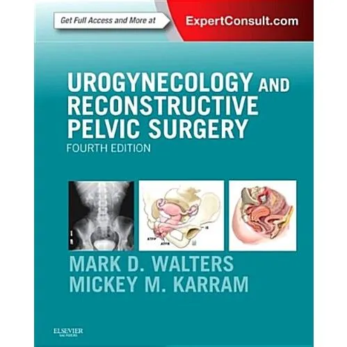 Urogynecology and Reconstructive Pelvic Surgery (Hardcover 4 Revised)