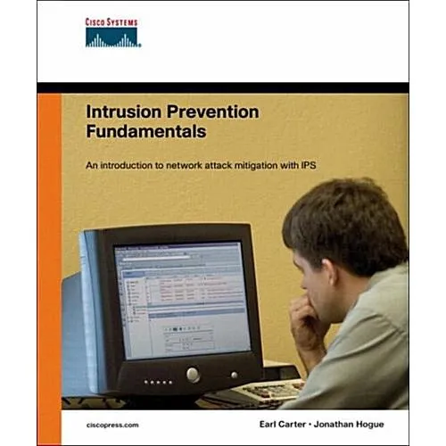 Intrusion Prevention Fundamentals (Paperback)