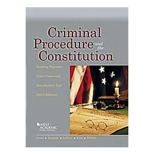 Criminal Procedure and the Constitution 2015 (Paperback New)