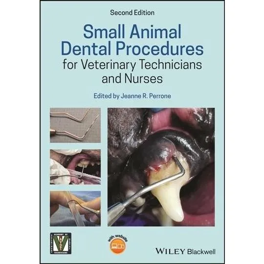 Small Animal Dental Procedures for Veterinary Technicians and Nurses (Paperback 2 ed)