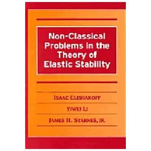 Non-Classical Problems in the Theory of Elastic Stability (Hardcover)