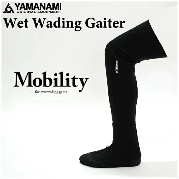 【ゲーター】YAMANAMI 山波商店Wet Wading Gaiter Mobilityモビリティ